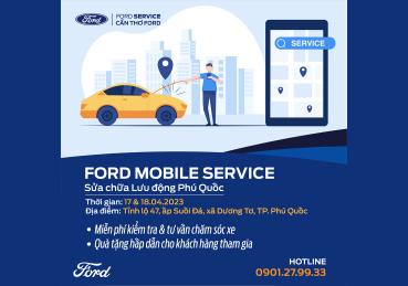 MOBILE SERVICE CỦA CẦN THƠ FORD TẠI TP. PHÚ QUỐC